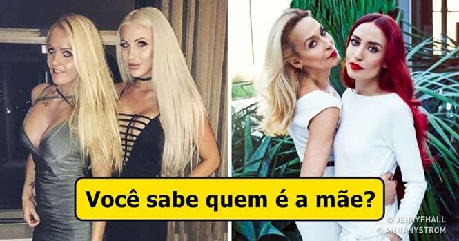 Mães que parecem ter a mesma idade de suas filhas