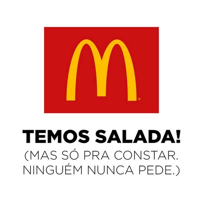 O que diriam 11 redes de fast food se fossem sinceras